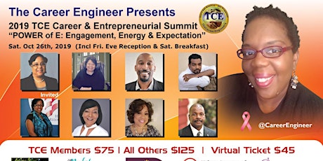 2019 TCE Career & Entrepreneurial Summit: "The POWER of Engagement, Energy & Expectation" (Incl. Friday Eve Networking Reception)