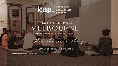 KAP NEW Moon Go Deeper  - Kundalini Activation Process (Melbourne)