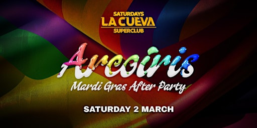 La Cueva Superclub Saturdays | SYDNEY | SAT 2 MAR | ARCOIRIS MARDI GRAS primary image