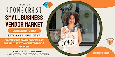 Imagen principal de Stonecrest Mall Small Business Vendor Market (June 22nd - 23rd)