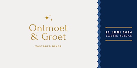 Ontmoet & Groet Vastgoed Diner