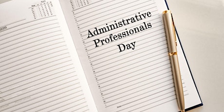 2024 Administrative Professionals' Day Celebration Registration