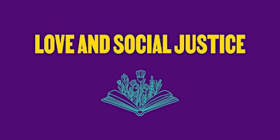 Primaire afbeelding van Love & Social Justice