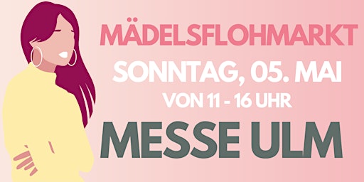 Hauptbild für Mädelsflohmarkt Ulm 5. Mai