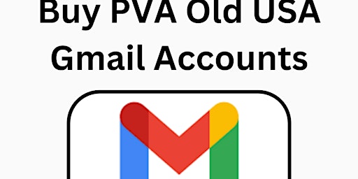 Imagem principal do evento 5 Best Website to Buy old Gmail Accounts in Bulk (PVA, Old)