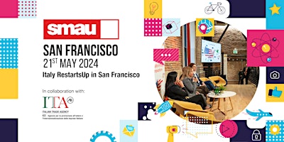 SMAU | Italy RestartsUP in San Francisco 2024 primary image
