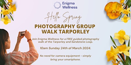 Hello Spring Photography Group Walk Tarporley