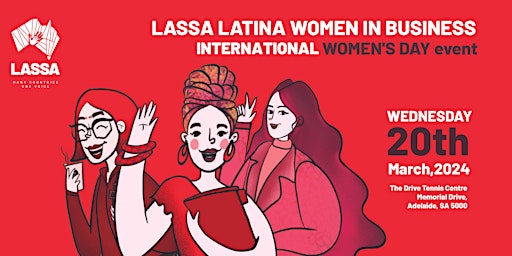 Imagem principal do evento LASSA Latina Women in Business International Women’s Day Event