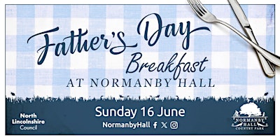 Imagen principal de Father's Day Breakfast at Normanby Hall Country Park