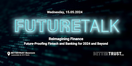 FutureTalk: Reimagining Finance