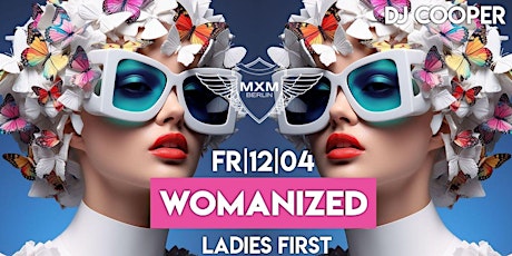 WOMANIZED - Ladies First