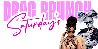 Drag Brunch Saturday's - Colorado Springs primary image