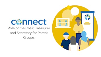 Role of Chair, Treasurer, and Secretary for Parent Groups