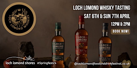 Whisky Tasting with Loch Lomond Whiskies