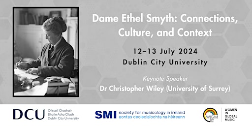 Imagem principal do evento Dame Ethel Smyth: Connections, Culture, and Context