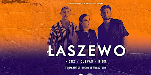 Imagem principal do evento Łaszewo at Fulton 55 Fresno