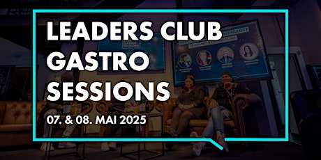 Leaders Club Gastro Sessions 2025