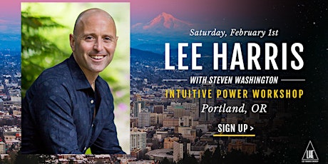 Intuitive Power: A Daylong Workshop with Lee Harris in Portland, OR primary image