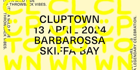 CLUPTOWN 10 Years Anniversary - Part 1