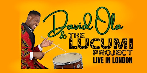 Imagem principal do evento David Ola & The Lucumí Project: Live In London