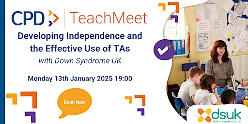 Developing Independence and the Effective Use of TAs with DSUK primary image
