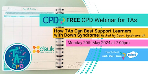 Hauptbild für How TAs Can Best Support Learners with Down Syndrome with DSUK