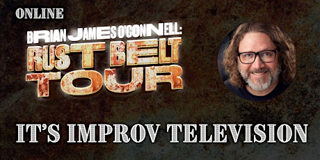 It's Improv Television with Brian James O'Connell [Online]
