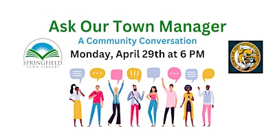 Image principale de Ask Our Town Manager: A Community Conversation