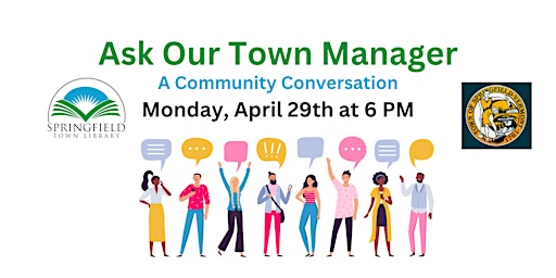 Hauptbild für Ask Our Town Manager: A Community Conversation