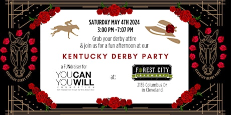 Kentucky Derby Party FUNdraiser for You Can You Will Foundation