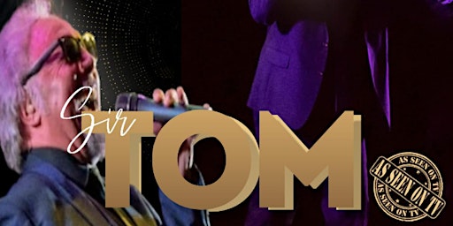 Imagem principal do evento Get Ready to Swoon: A Night with Tom Jones!