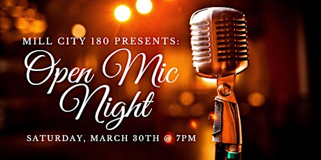 Mill City 180 Presents: Open Mic Night