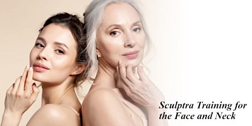 Image principale de Sculptra Training for the Face and Neck