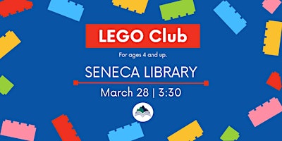 Imagem principal do evento LEGO Club - Seneca Library