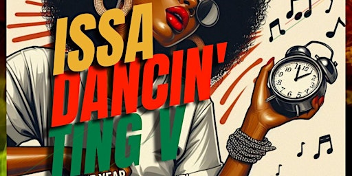 Hauptbild für Issa Dancin’ Ting V: The One Year Anniversary Edition