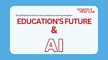 Imagen principal de STC Virtual Forum: Education in the Age of AI: Learning to be Better Humans