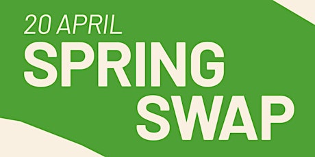 SPRING SWAP