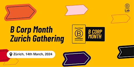 Hauptbild für B Corp Month Zürich Gathering