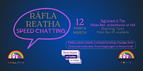 Ráfla Reatha/ Speed Chatting primary image