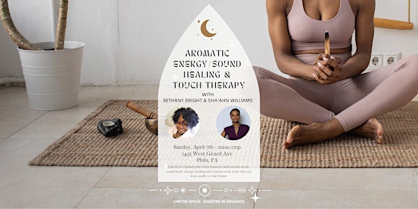 Aromatic Energy/Sound Healing & Touch Therapy