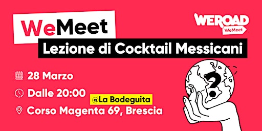 WeMeet | Lezione di Cocktail Messicani primary image