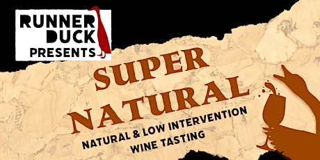 Super Natural - Natural & Low Intervention Wine Tasting