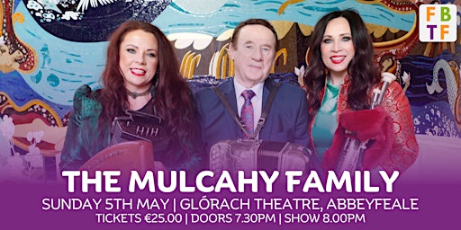 Image principale de The Mulcahy Family | Fleadh by the Feale 2024