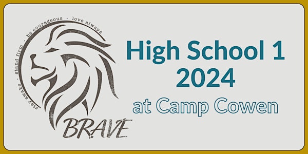 High School 1 2024 at Camp Cowen