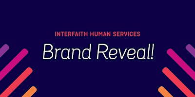 Brand[AID] Big Reveal for Interfaith Human Services