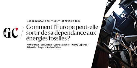Comment l’Europe peut-elle sortir de sa dépendance aux énergies fossiles ? primary image