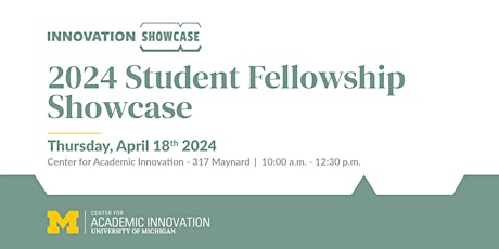 2024 Student Fellowship Showcase