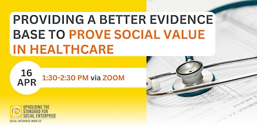 Providing a Better Evidence Base to Prove Social Value in Healthcare primary image