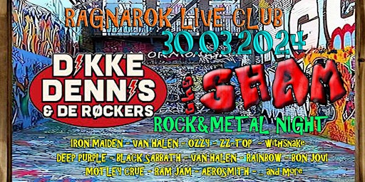 Imagem principal do evento DIKKE DENNIS & DE ROCKERS | THE SHAM@RAGNAROK LIVE CLUB,B-3960 BREE