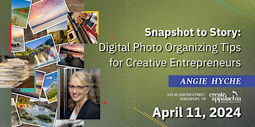Imagem principal do evento Snapshot to Story: Digital Photo Organizing Tips for Creative Entrepreneurs
